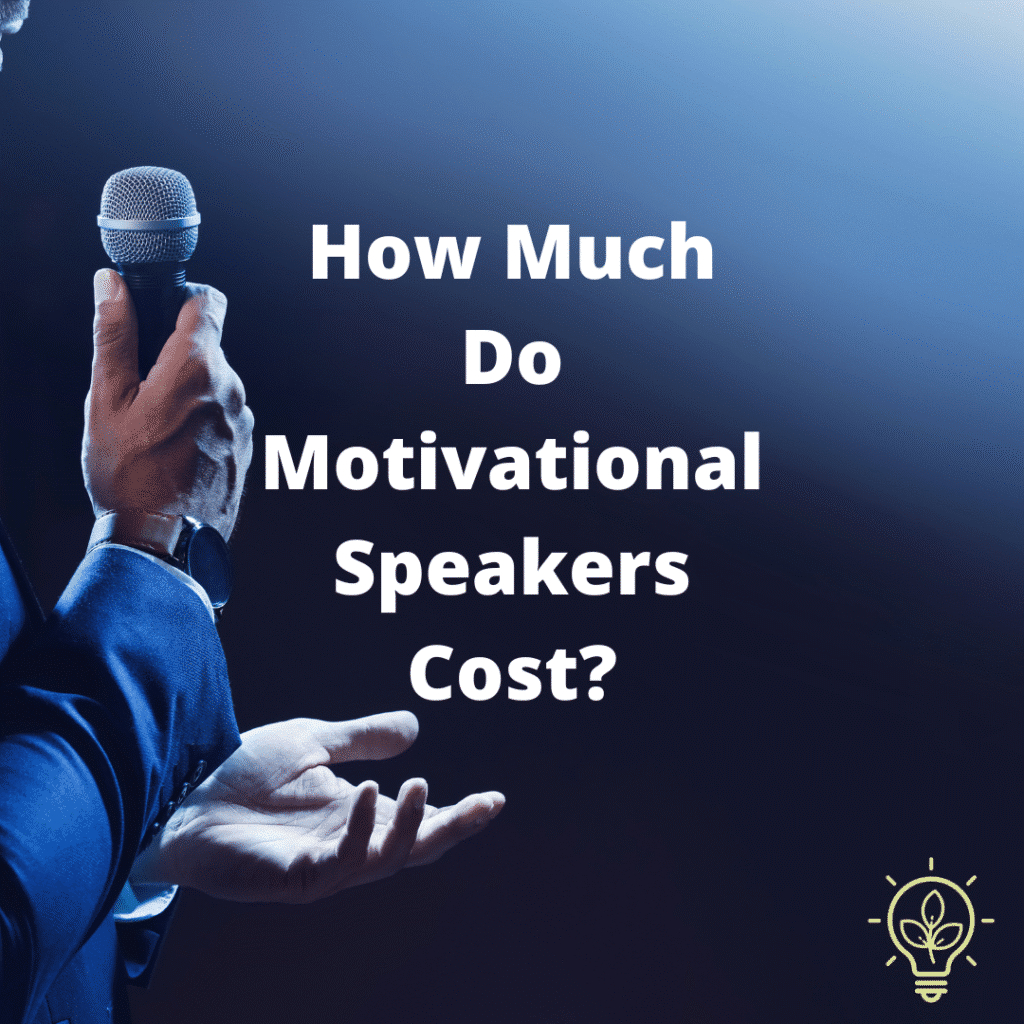 How Much Do Motivational Speakers Cost?
